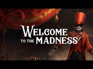 Welcome To The Madness - Soldiers of Forgiveness (LYRICS)