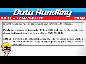 Data Handling Maths Lit Exam Questions | Gr 12 | Gr 11