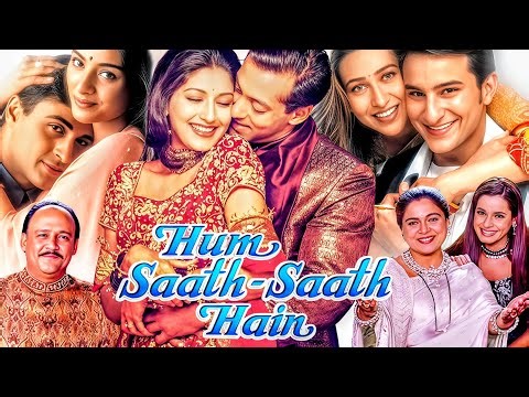 Ham Saath Saath Hain Full Movie | Salman Khan | Saif Ali Khan | Karishma Kapoor | Facts and Reviews