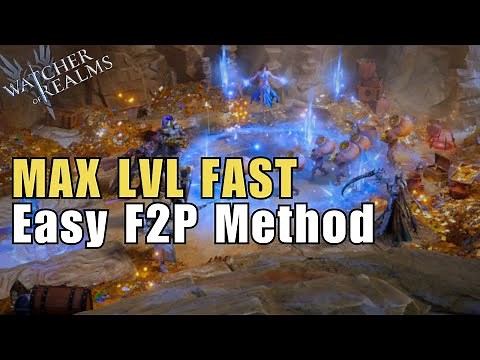EASY MAX LEVEL GUIDE! Best F2P METHOD! [Watcher of Realms]