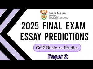 POSSIBLE ESSAYS | Gr12 Business Studies | 2025 Oct/Nov | Paper 2