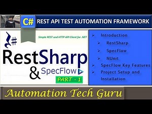 REST API Testing Automation Framework | RestSharp & SpecFlow using C# | Visual Studio 2022 | PART 1