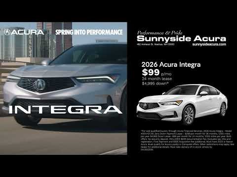 2026 Acura Integra (April) - Sunnyside Acura Nashua, NH