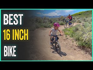 Best 16 Inch Bike