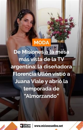 Misiones OnLine on Instagram: "📌La moda misionera tuvo su gran momento en la televisión nacional de la mano de Florencia Ullón, una joven diseñadora oriunda de Posadas que fue la encargada de vestir a Juana Viale en el primer programa de la temporada 2026 de Almorzando con Juana. Con apenas 25 años, Florencia no solo logró que una de sus creaciones se luzca en uno de los ciclos más emblemáticos de la TV argentina, sino que además fue la responsable de abrir la temporada desde Mar del Plata, un 