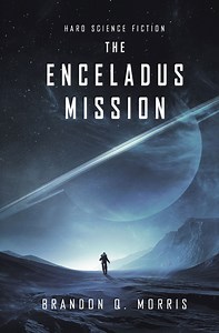 The Enceladus Mission by Brandon Q. Morris