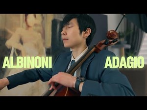 Albinoni Adagio - Cello｜阿爾比諾尼《G小調慢板》大提琴