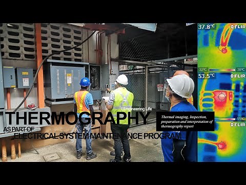 Thermography as Part of Electrical System Maintenance Program