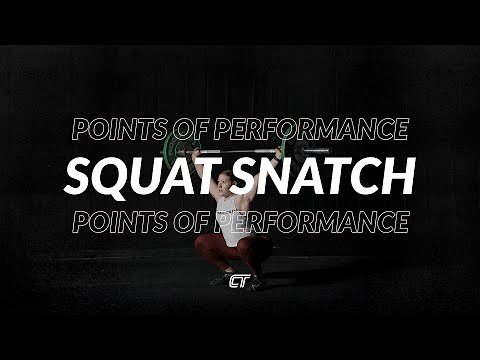 The Squat Snatch: Points of Performance
