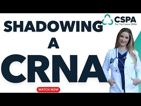 Shadowing A CRNA - CRNA Shadowing For CRNA School Admission