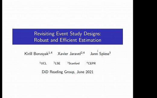 多期DID研究新进展Revisiting Event Study Designs:Robust and Efficient Estimation