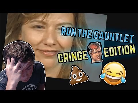 RUN THE GAUNTLET - CHALLENGE | Cringe Edition