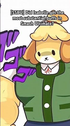 [SSBU] Isabelle is a pretty viable character now, but this wasn’t always the case #ssbu #isabelle