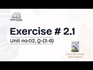 Math| Ex 2.1, Question 3,4,5,6. Class 9th(new book)