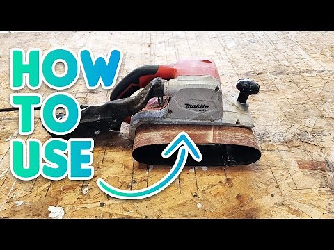 How To Use A Belt Sander