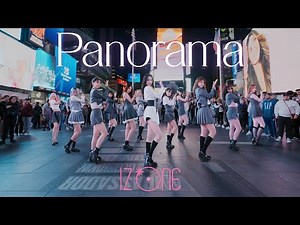 [KPOP IN PUBLIC NYC | TIMES SQUARE | ONE TAKE] IZ*ONE(아이즈원) - ‘Panorama’ | Dance Cover by GRL1S