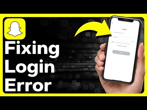 How To Fix Snapchat Login Error