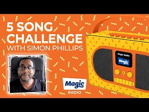 Magic's 5 Song Challenge with Simon Phillips