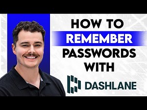 How To Use Dashlane To Remember Your Passwords [2025 Guide]