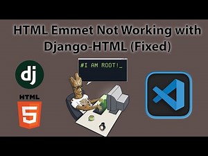 Emmet not working with Django HTML in Visual Studio Code | Fix (Solution)