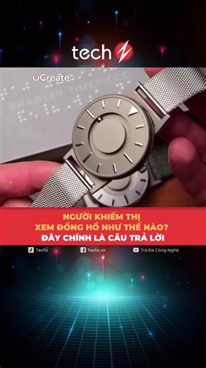 Cách người khiếm thị xem đồng hồ độc đáo