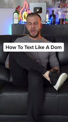 How To Text Like A Dom (Dominant Man) #fyp #fypシ #dating #datingadvice #datingadviceformen #datingtips #tinder #datingtipsforguys #textingtipsformen #textingtips #pickup #tindertips #textgame #dom #dominant