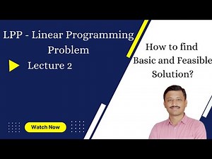 Linear programming problems - Lecture 2 (Basic and feasible solutions)