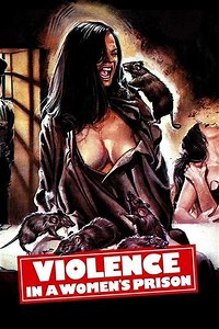 Violence in a Women's Prison (1984) - Movie