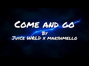 Come and go-Juice WRLD x Marshmello (clean lyrics)