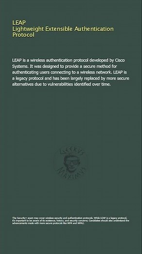 LEAP - Lightweight Extensible Authentication Protocol - Security+