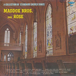 Maddox Brothers And Rose - A Collection Of Standard Sacred Songs