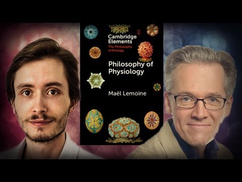 #1184 Maël Lemoine - Philosophy of Physiology: What is Disease, and What is Health?