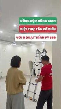 Lắp đặt 8 bộ quạt trần cánh nhựa FY568 cho biệt thự tân cổ điển