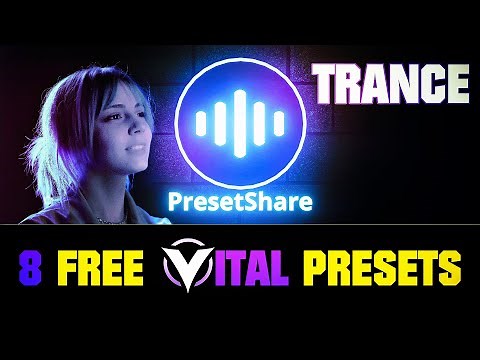 8 Free [TRANCE] Vital Presets | PresetShare | By Flamedragonz