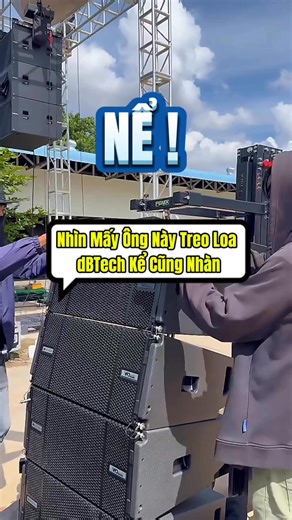 41K views · 1.2K reactions | NỂ ! Nhìn mấy ông này treo loa dBTech kể cũng nhàn. Chẳng ra tí mồ hôi nào #dbtechnologies #VIOSeries #audio #ckaudio #proaudio #linearray | dBTechnologies Vietnam | Facebook