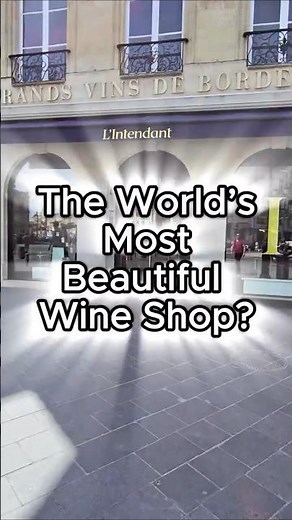 The Most Beautiful Wine Shop in Bordeaux?