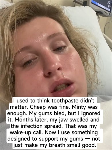 I used to think toothpaste didn't matter. Cheap was fine. Minty was enough. My gums bled, but I ignored it. Months later, my jaw swelled and the infection spread. That was my wake-up call. Now I use something designed to support my gums — not just make my breath smell good.#toothpaste #smile #oralcare #oralhealth #dentis #dentalcare #healthyteeth #teethwhitening #usa #fyp #trending #teethwhiteningtechnician #whitesmile #teeth #smilemore #freshbreath