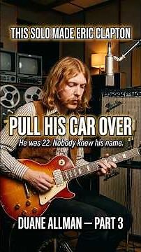 This 22 Year Old's Solo Made Eric Clapton Pull His Car Over — Nobody Knew His Name 🎸
