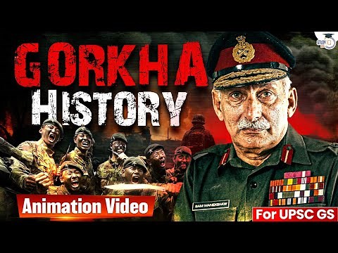 Inside the Gorkha Regiment: 200 Years of Courage, Sacrifice and Unmatched Warrior Spirit | StudyIQ