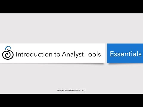 Security Onion Essentials 2.3 - Intro to Analyst Tools