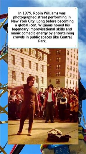 Robin Williams: NYC Street Performer 1979 🎭