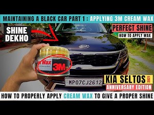 Maintaining a black car part 1 | How to apply 3M Car WAX to get perfect shine | yogesh gupta