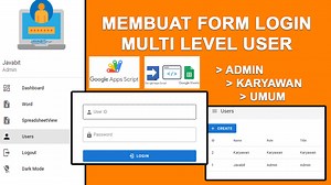 #JP08 Cara Membuat Login Multi Level Web Apps Script | Hak Akses Admin dan User
