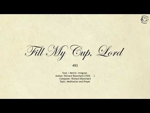 493 Fill My Cup, Lord || SDA Hymnal || The Hymns Channel