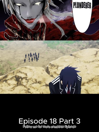Plunderer Episode 18 Part 3