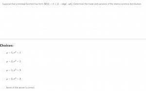 Suppose that a renewal function has form M(t)=t [1−exp(−at)]. D... | Filo