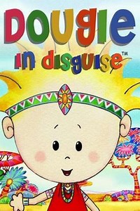 Dougie in Disguise - TV Show