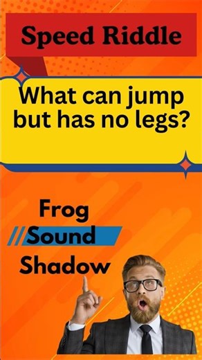 what can jump but has no legs ✨🧠🦵🦵🦵