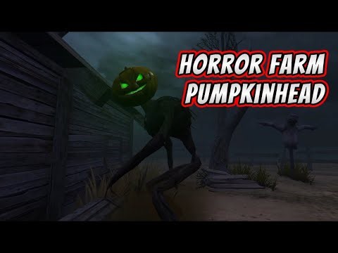 Horror Farm Pumpkinhead Full gameplay