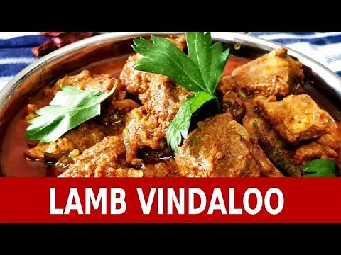 Lamb vindaloo recipe- How to make authentic Indian spicy curry